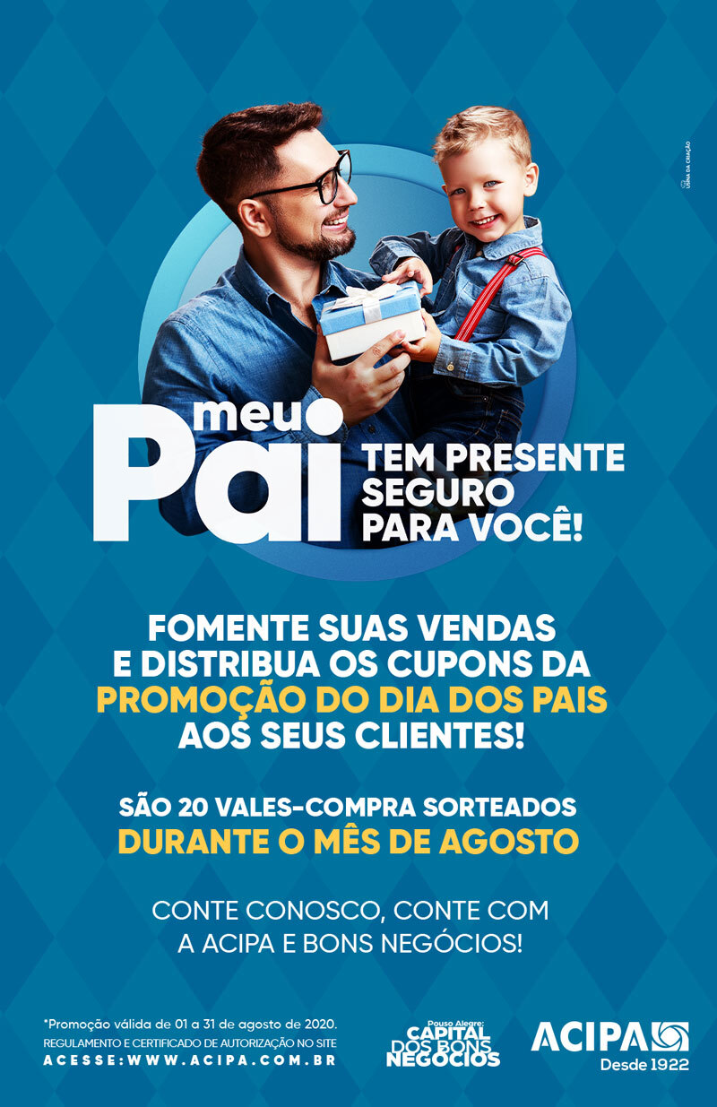 Campanha Dia dos Pais 2020- Acipa
